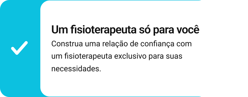 Um fisioterapeuta só pra você!