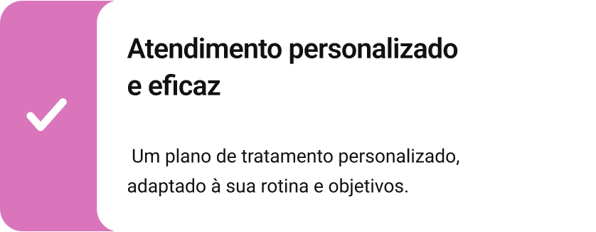 Atendimento personalizado e eficaz